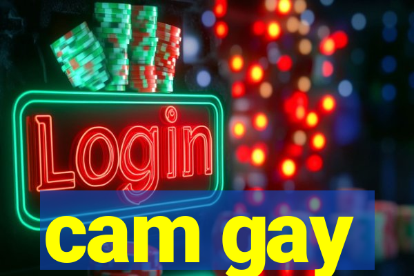 cam gay